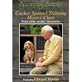 COCKER SPANIEL TRAINING MASTER CLASS PART I: BASIC TRAINING