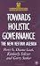 Towards Holistic Governance: The New Reform Agenda (Government Beyond the Centre)