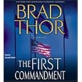 The First Commandment by  Brad Thor and Armand Schultz
