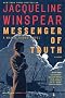 Messenger of Truth: A Maisie Dobbs Novel (Maisie Dobbs Novels) Messenger of Truth: A Maisie Dobbs Novel (Maisie Dobbs Novels)