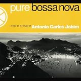 Pure Bossa Nova