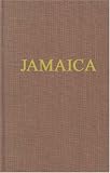 Jamaica, as It Was, as It Is, and as It May Be: Comprising Interesting Topics for Absent Proprietors, Merchants, etc., and Valuable Hints to Persons Intending To Emigrate to the Island: Also an Authentic Narrative of the Negro Insurrection in 1831; With a Faithful Detail of the Manners, Customs and Habits of the Colonists, and A Description of the Country, Climate, Productions, etc., Including an Abridgment of the Slave Law.: