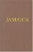 Jamaica, as It Was, as It Is, and as It May Be: Comprising Interesting Topics for Absent Proprietors, Merchants, etc., and Valuable Hints to Persons Intending To Emigrate to the Island: Also an Authentic Narrative of the Negro Insurrection in 1831; With a Faithful Detail of the Manners, Customs and Habits of the Colonists, and A Description of the Country, Climate, Productions, etc., Including an Abridgment of the Slave Law.:
