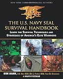 ISBN 9781616085803 product image for The U.S. Navy SEAL Survival Handbook: Learn the Survival Techniques and Strategi | upcitemdb.com