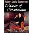 The Master of Ballantrae: A Winter's Tale by Robert Louis Stevenson