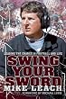 Swing Your Sword: Leading the Charge in Football and Life
