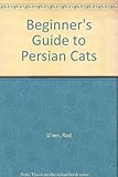 Beginner's guide to Persian cats