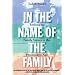 In the Name of the Family: Rethinking Family Values in the Postmodern Age