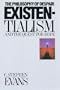 Existentialism: The Philosophy of Despair and the Quest for Hope