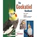 The Cockatiel Handbook