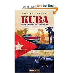 Kuba - Liebe zwischen den Fronten
