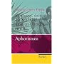 Es gen�gt, dass die Sch�nheit unseren �berdruss streift...: Aphorismen