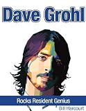 Dave Grohl: Rocks Resident Genius