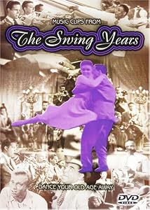 Swing Years: Dance Your Old Age Away