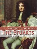 The Stuarts, 1603 to 1714