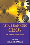 Asia's Banking CEOs: The Future of Finance in Asia