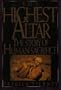 The Highest Altar: The Story of Human Sacrifice