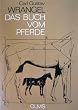 Das Buch vom Pferde: Ein Handbuch f�r jeden Besitzer und Liebhaber von Pferden: 2 B�nde.