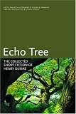 Echo Tree: The Collected Short Fiction of Henry Dumas (Black Arts Movement Series)