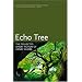 Echo Tree: The Collected Short Fiction of Henry Dumas (Black Arts Movement Series)