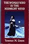 The woman who is the midnight wind