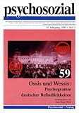 Ossis und Wessis, Psychogramm deutscher Befindlichkeiten (Psychosozial, Bd.59) - Elmar Br&auml;hler, Tilmann Moser, Martin Teising, Heinz Hennig, Horst-Eberhard Richter