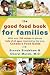 Books : The Good Food Book for Families