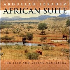 African Suite by Abdullah Ibrahim (Audio CD - 2004)