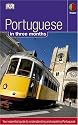 Portuguese in 3 Months: Your Essential Guide to Understanding and Speaking Portuguese (Hugo in 3 Months CD Language Course)