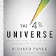 The 4 Percent Universe: Dark Matter, Dark Energy, and the Race to Discover the Rest of Reality