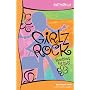 Girlz Rock: Devotions for Girls (Faithgirlz!™)