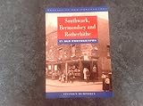 Southwark, Bermondsey and Rotherhithe in old photographs