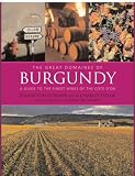 The Great Domaines of Burgundy, New Edition Image of The Great Domaines of Burgundy, New Edition