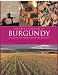 The Great Domaines of Burgundy, New Edition