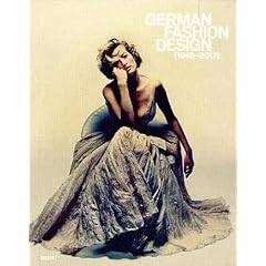German Fashion Design 1946-2012