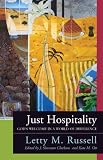 Just Hospitality: Gods Welcome in a World of Difference