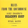 Blues From The Roundhouse