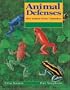 Animal Defenses: How Animals Protect Themselves (Animal Behavior)