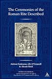 Ceremonies of the Roman Rite Described