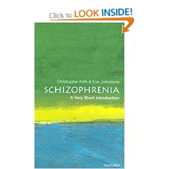 Schizophrenia: A Very Short Introduction (Very Short Introductions)