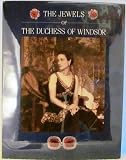 The Jewels of the Duchess of Windsor