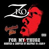 Z-Ro -  For My Thugs: Greatest Hits