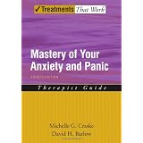 Mastery of Your Anxiety and Panic: Therapist Guide (Treatments That Work)