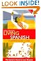 Living Spanish: A Grammar-based Course (Living Language)