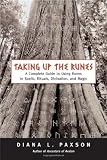 Taking Up The Runes