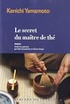 SECRET DU MA�TRE DE TH� (LE)