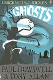Books : Ghosts (Usborne True Stories)