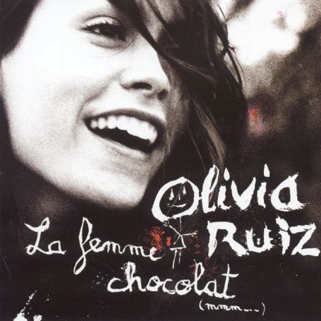 olivia ruiz - Le Femme Chocolat - Zortam Music