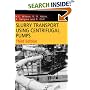 Slurry Transport Using Centrifugal Pumps
