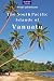Books : The South Pacific Islands of Vanuatu (Travel Adventures)